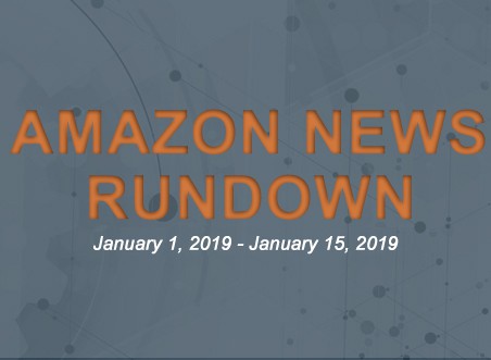 Amazon news rundown january 1-15, 2019