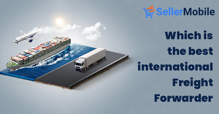 Which is the best international Freight Forwarder?