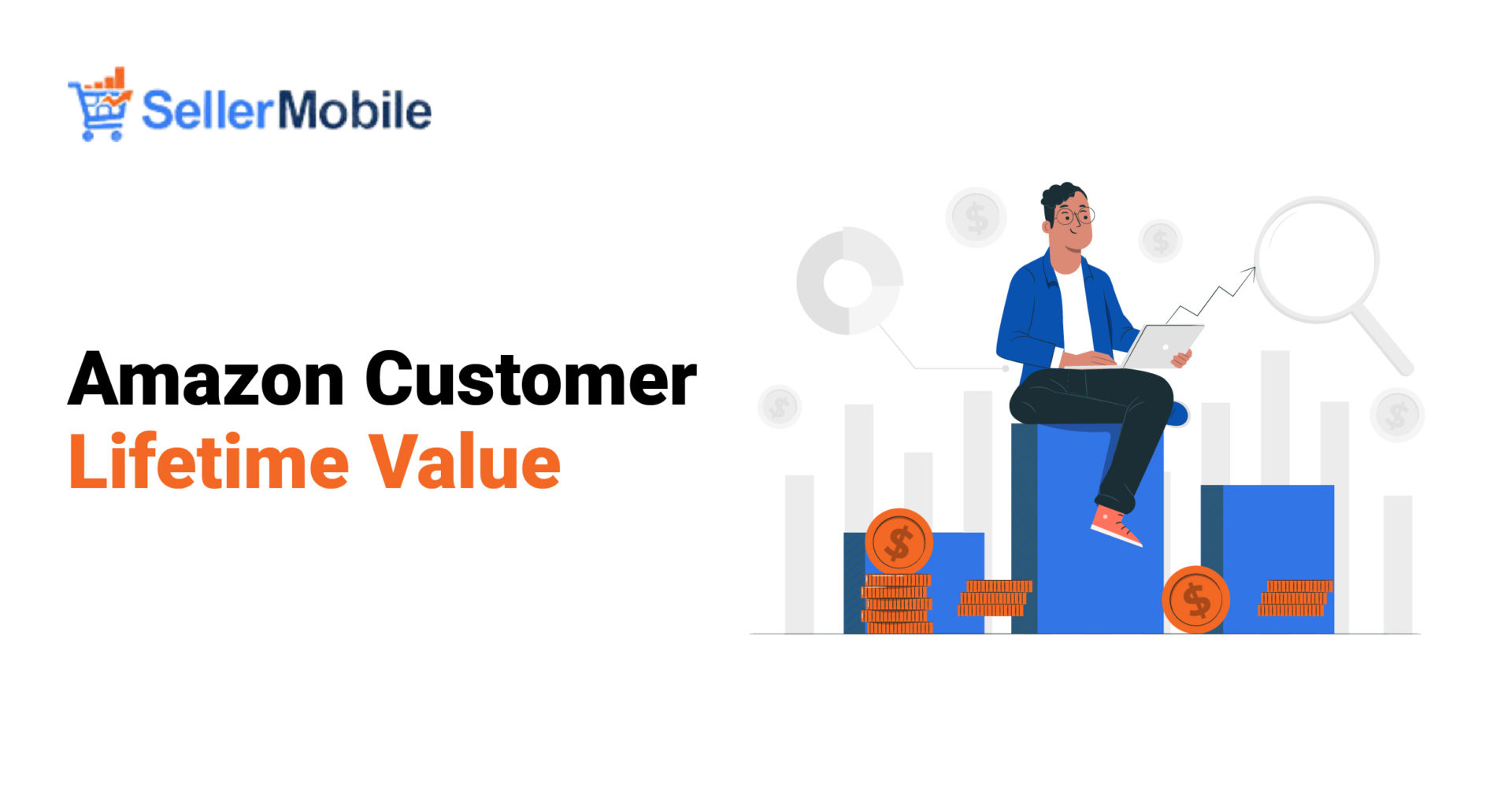 Amazon Customer Lifetime Value | How and Why to Continuously Increase It?
