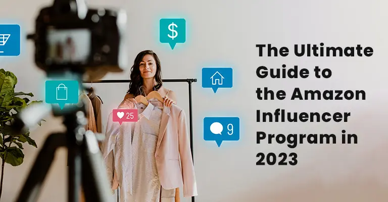 2023 Amazon Influencer Program Guide SellerMobile